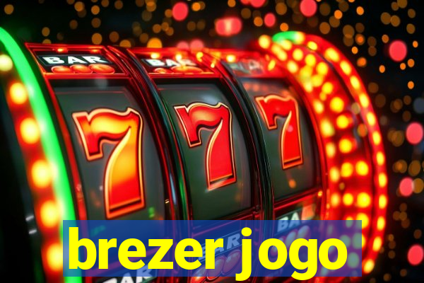brezer jogo
